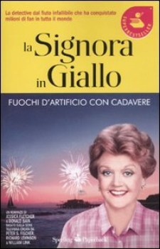 signora in giallo. fuochi d\'artificio con cadavere