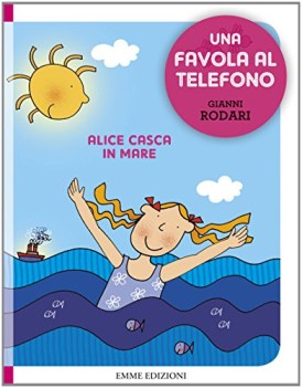 alice casca in mare