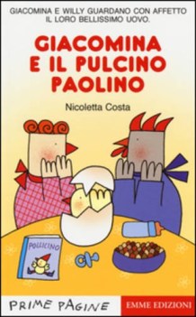 giacomina e il pulcino paolino