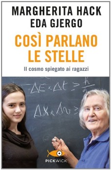 COS PARLANO LE STELLE. IL COSMO SPIEGATO AI RAGAZZI