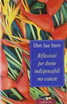 riflessioni per donne indispensabili ma esauste