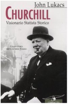 churchill visionario statista storico