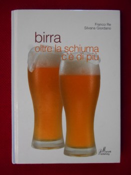 birra oltre la schiuma c\' di pi