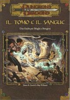 tomo e il sangue una guida per maghi e stregoni