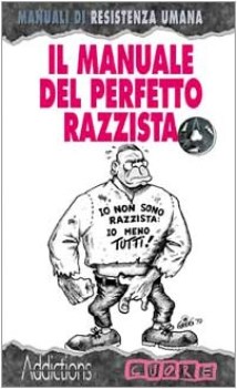 manuale del perfetto razzista