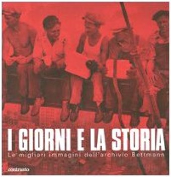 giorni e la storia (migliori immagini dell\'archivio Bettmann)