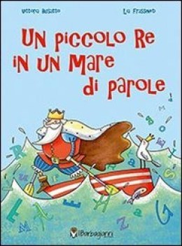 piccolo re in un mare di parole