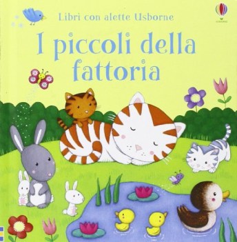 piccoli della fattoria (libri con alette)