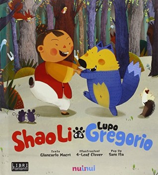 shaoli e il lupo gregorio