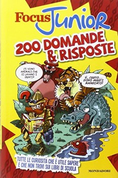 200 domande e risposte focus junior