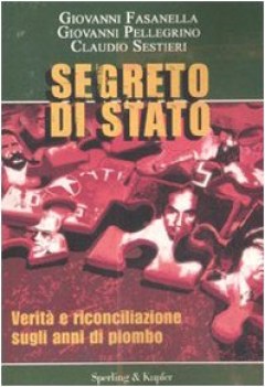 segreto di stato. verita e riconciliazione sugli anni di piombo