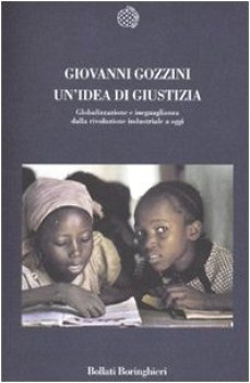 un\' idea di giustizia globalizzazione e inegualglianza dalla rivoluzione...