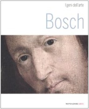 bosch (i geni dell\'arte mondadori)