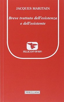 breve trattato dell\'esistenza e dell\'esistente