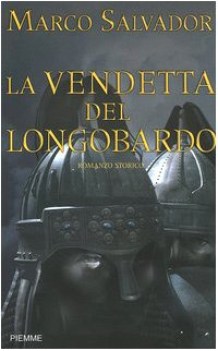 vendetta del longobardo (fuori catalogo)