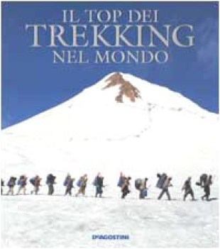 top dei trekking nel mondo