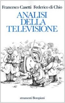 analisi della televisione.strumenti metodi e pratiche di ricerca