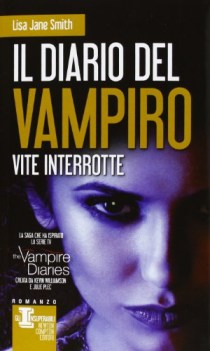 diario del vampiro vite interrotte