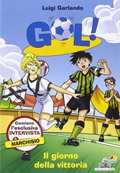 giorno della vittoria (gol 40)