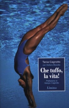 che tuffo, la vita