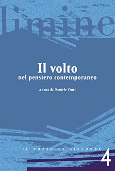 volto nel pensiero contemporaneo (VOL 4)