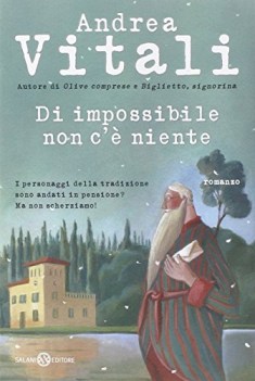 di impossibile non c\' niente