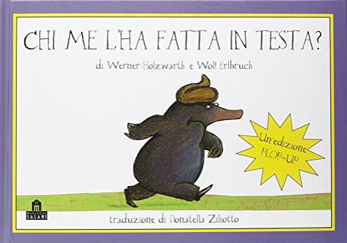 chi me l\'ha fatta in testa? (libro pop-up)