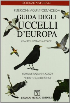 guida degli uccelli d\'europa. atlante illustrato a colori