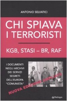 chi spiava i terroristi