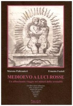 medioevo a luci rosse (fuori catalogo)