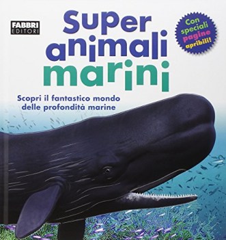 super animali marini