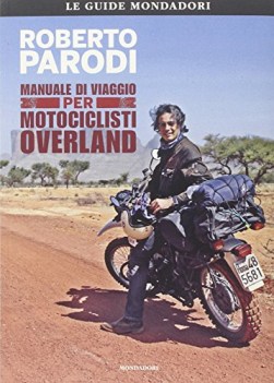 manuale di viaggio per motociclisti overland