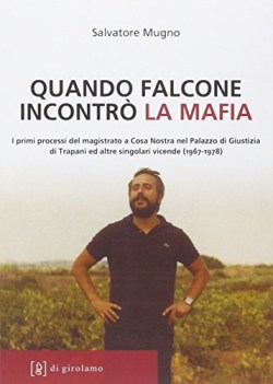 quando falcone incontro la mafia