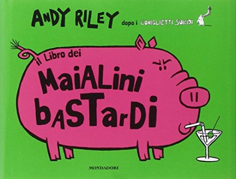 libro dei maialini bastardi