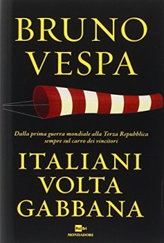 italiani voltagabbana dalla prima guerra mondiale alla terza repubblica