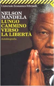 lungo cammino verso la liberta\'