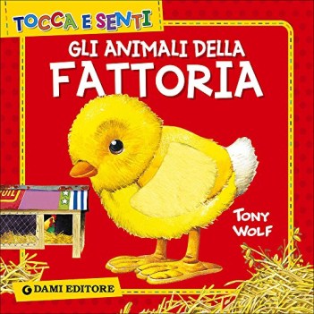 tocca e senti gli animali della fattoria