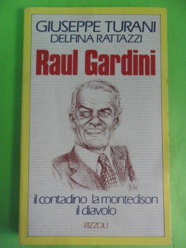 raul gardini il contadino la montedison il diavolo