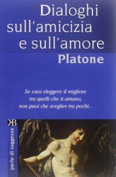 dialoghi sull\' amicizia