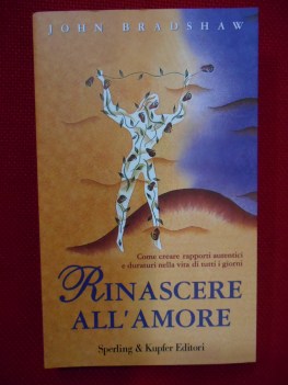 rinascere all\'amore