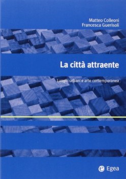 citta attraente luoghi urbani e arte contemporanea