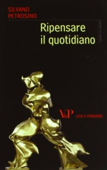 ripensare il quotidiano