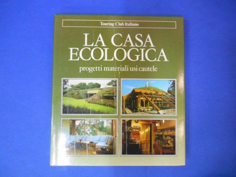 casa ecologica progetti materiali usi cautele