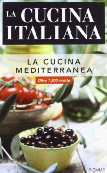 cucina italiana la cucina mediterranea