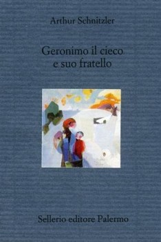 geronimo il cieco e suo fratello