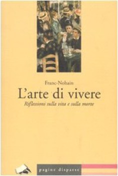 arte di vivere riflessioni sulla vita e sulla morte