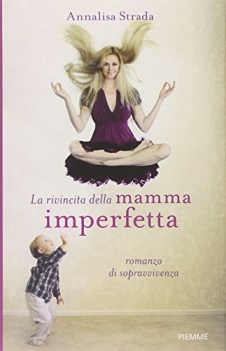 rivincita della mamma imperfetta