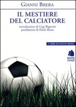 mestiere del calciatore