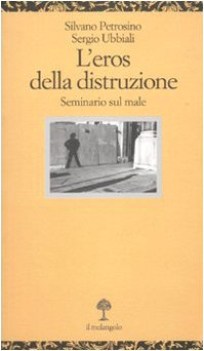 eros della distruzione