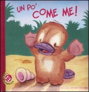 un po\' come me